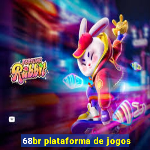 68br plataforma de jogos